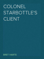 Colonel Starbottle's Client