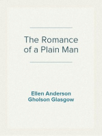 The Romance of a Plain Man