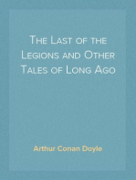 The Last of the Legions and Other Tales of Long Ago