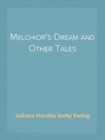 Melchior's Dream and Other Tales