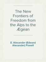 The New Frontiers of Freedom from the Alps to the Ægean