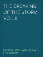 The Breaking of the Storm, Vol. III.