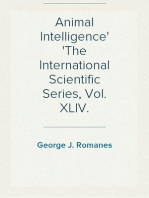 Animal Intelligence
The International Scientific Series, Vol. XLIV.