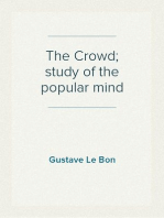 The Crowd; study of the popular mind