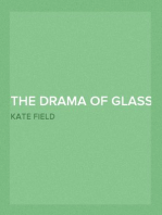 The Drama of Glass