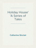 Holiday House
A Series of Tales