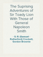 The Suprising Adventures of Sir Toady Lion With Those of General Napoleon Smith