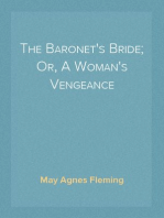 The Baronet's Bride; Or, A Woman's Vengeance