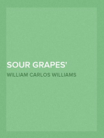 Sour Grapes
A Book of Poems