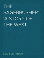 The Sagebrusher
A Story of the West