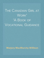The Canadian Girl at Work
A Book of Vocational Guidance