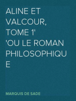 Aline et Valcour, tome 1
ou le roman philosophique