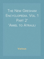 The New Gresham Encyclopedia. Vol. 1 Part 2
Amiel to Atrauli