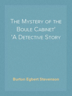 The Mystery of the Boule Cabinet
A Detective Story