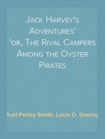 Jack Harvey's Adventures
or, The Rival Campers Among the Oyster Pirates