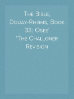 The Bible, Douay-Rheims, Book 33: Osee
The Challoner Revision