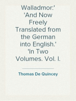 Walladmor:
And Now Freely Translated from the German into English.
In Two Volumes. Vol. I.
