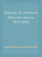 Speeches & Letters of Abraham Lincoln, 1832-1865