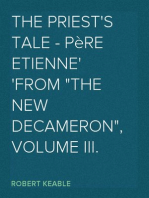 The Priest's Tale - Père Etienne
From "The New Decameron", Volume III.