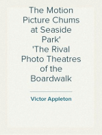 The Motion Picture Chums at Seaside Park
The Rival Photo Theatres of the Boardwalk