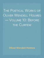 The Poetical Works of Oliver Wendell Holmes — Volume 10: Before the Curfew