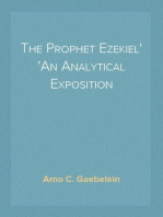 The Prophet Ezekiel
An Analytical Exposition