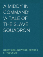 A Middy in Command
A Tale of the Slave Squadron
