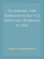 De waarheid over Esperanto en Ido = La vérité sur l'Esperanto et l'Ido