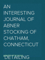 An interesting journal of Abner Stocking of Chatham, Connecticut
detailing the distressing events of the expedition against Quebec, under the command of Col. Arnold in the year 1775
