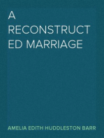 A Reconstructed Marriage
