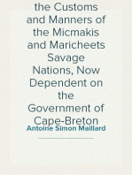 An Account of the Customs and Manners of the Micmakis and Maricheets Savage Nations, Now Dependent on the Government of Cape-Breton