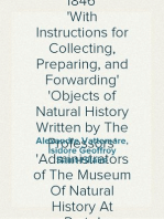 Movement of the International Literary Exchanges, between France and North America from January 1845 to May, 1846
With Instructions for Collecting, Preparing, and Forwarding
Objects of Natural History Written by The Professors
Administrators of The Museum Of Natural History At Paris.
And Instructions Relative to Anthropology and Zoology