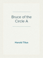 Bruce of the Circle A