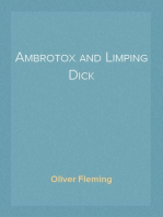 Ambrotox and Limping Dick