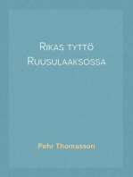 Rikas tyttö Ruusulaaksossa