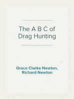 The A B C of Drag Hunting