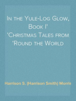 In the Yule-Log Glow, Book I
Christmas Tales from 'Round the World