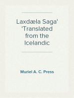 Laxdæla Saga
Translated from the Icelandic