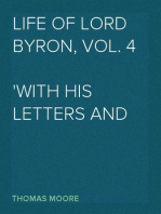 Life of Lord Byron, Vol. 4
With His Letters and Journals