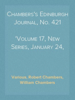 Chambers's Edinburgh Journal, No. 421
Volume 17, New Series, January 24, 1852