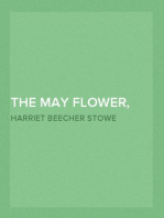 The May Flower, and Miscellaneous Writings