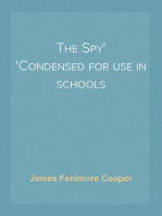 The Spy
Condensed for use in schools