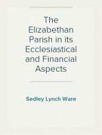 The Elizabethan Parish in its Ecclesiastical and Financial Aspects