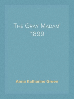 The Gray Madam
1899