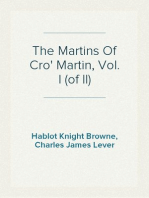 The Martins Of Cro' Martin, Vol. I (of II)