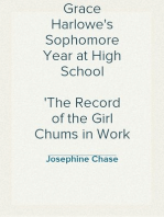 Grace Harlowe's Sophomore Year at High School
The Record of the Girl Chums in Work and Athletics