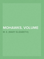 Mohawks, Volume 2 of 3
A Novel