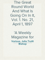 The Great Round World And What Is Going On In It, Vol. 1. No. 21, April 1, 1897
A Weekly Magazine for Boys and Girls