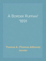 A Border Ruffian
1891