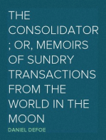 The Consolidator; or, Memoirs of Sundry Transactions from the World in the Moon